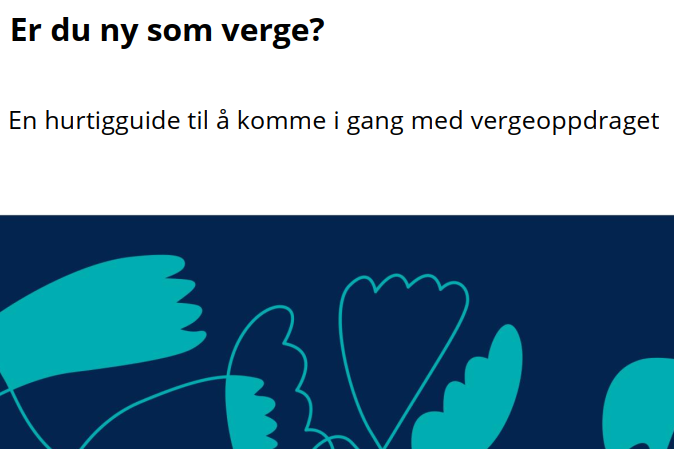 Hurtigguide Til å Komme I Gang Med Vergeoppdraget | Statsforvaltaren I ...